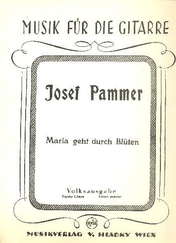 Maria geht durch Blüten&nbsp;&nbsp;für Gitarre&nbsp;&nbsp;