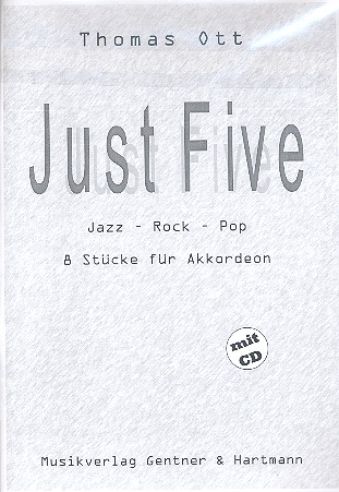 Just five (+CD) 8 Stücke  für Akkordeon  Jazz Rock Pop