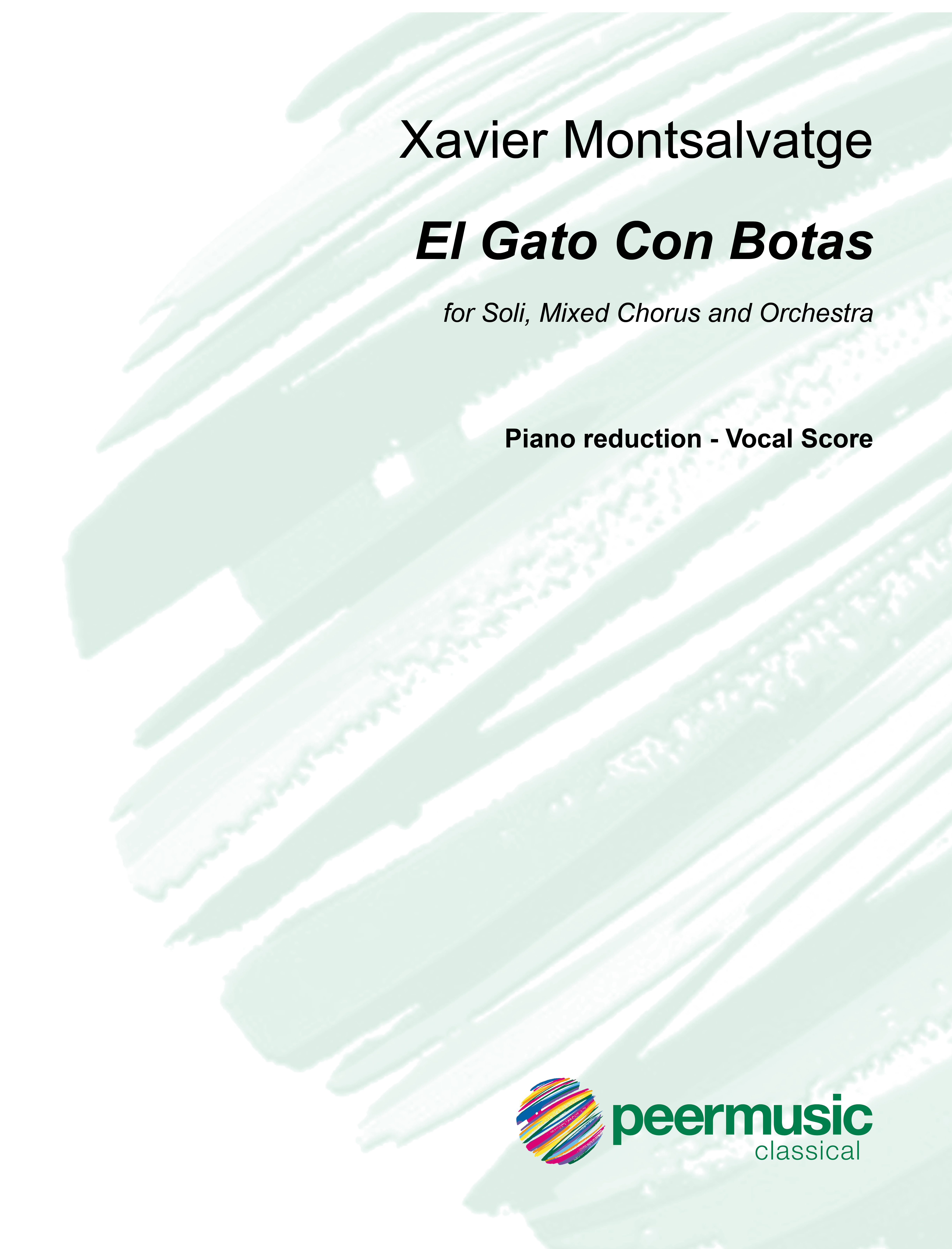 El Gato Con Botas&nbsp;&nbsp;for soli, mixed chorus and orchestra&nbsp;&nbsp;piano vocal score (sp/dt)