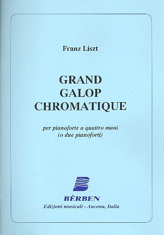Grand galop chromatique&nbsp;&nbsp;per pianoforte a 4 mani&nbsp;&nbsp;