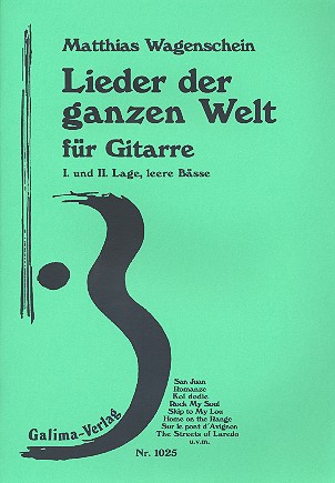 Lieder der ganzen Welt  für Gitarre, (1.-2. Lage, leere Bässe  