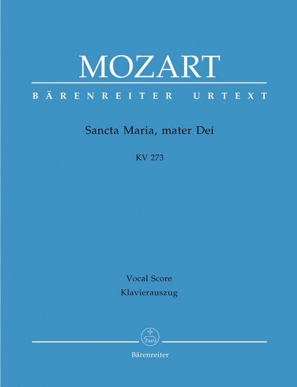 Sancta Maria mater dei KV273&nbsp;&nbsp;für Chor, Streicher und Orgel&nbsp;&nbsp;Klavierauszug (= Orgelstimme)