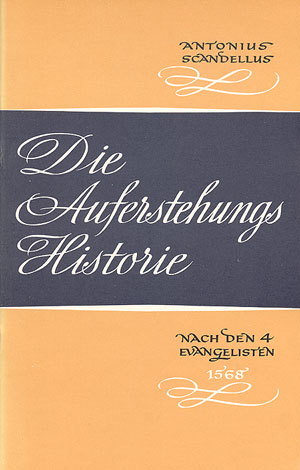 Die Auferstehungshistorie nach den&nbsp;&nbsp;4 Evangelisten für gem Chor&nbsp;&nbsp;a cappella,     Partitur