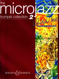 The Microjazz Trumpet Collection vol.2&nbsp;&nbsp;for trumpet and piano&nbsp;&nbsp;