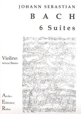 6 Suiten  für Violine solo  