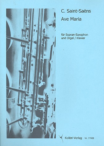 Ave Maria für Sopransaxophon  und Klavier  