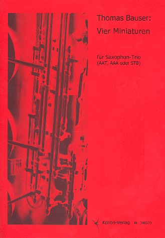4 Minaturen für 3 Saxophone  (AAT, AAA oder STB)  