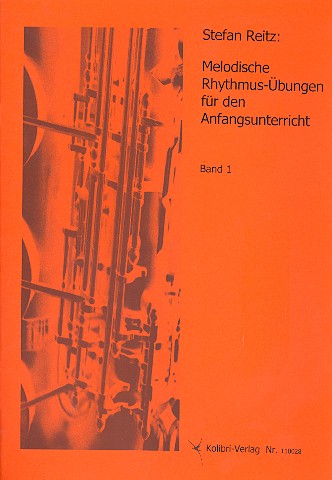 Melodische Rhythmus-Übungen  für den Anfangsunterricht Band 1  für Saxophon