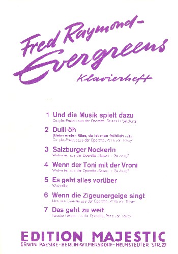 Fred Raymond Evergreens :  für Gesang und Klavier  
