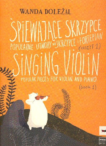 Singing Violin vol.1&nbsp;&nbsp;for violin and piano&nbsp;&nbsp;
