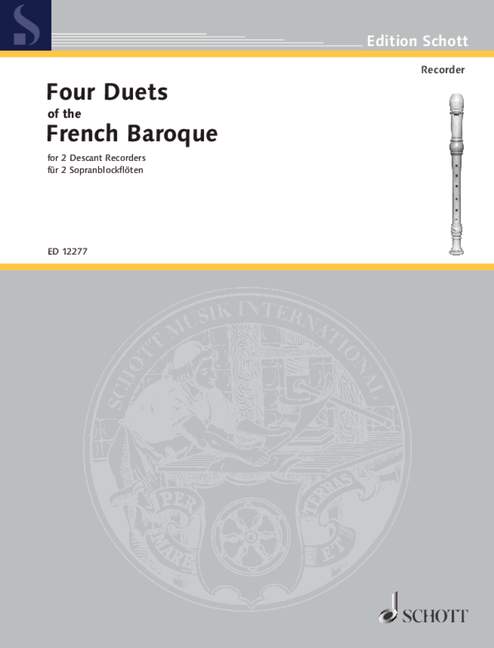 4 Duets of the French Baroque  for 2 descant recorders  Spielpartitur