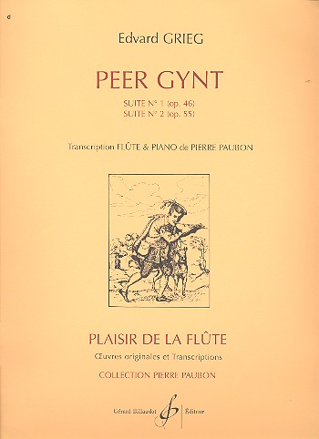 Peer Gynt suites no.1 op.46 et no.2 op.55&nbsp;&nbsp;pour flûte et piano&nbsp;&nbsp;