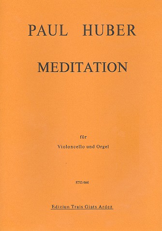 Meditation  für Violoncello und Orgel  