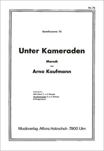 UNTER KAMERADEN MARSCH FUER  DIAT. HANDHARMONIKA  (MIT 2. STIMME)  