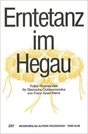 Erntetanz im Hegau - Polka  für diat. Handharmonika (mit 2. stimme)  