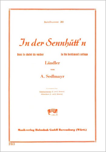 In der Sennhütt'n Ländler für&nbsp;&nbsp;diat. Handharmonika  (mit 2. Stimme)&nbsp;&nbsp;