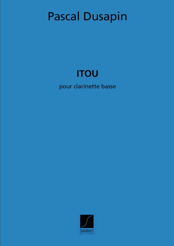 Itou pour clarinette basse&nbsp;&nbsp;&nbsp;&nbsp;
