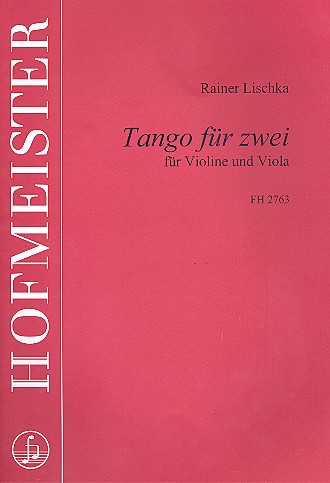 Tango für zwei&nbsp;&nbsp;für Violine und Viola&nbsp;&nbsp;2 Spielpartituren