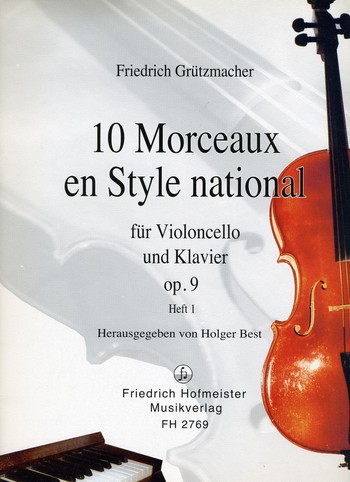 10 morceaux en style national op.9 Band 1 (Nr.1-5)  für Violoncello und Klavier  
