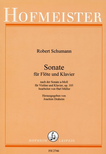 Sonate a-Moll op.105&nbsp;&nbsp;für Violine und Klavier&nbsp;&nbsp;für Flöte und Klavier