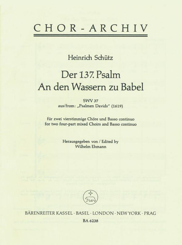 An den Wassern zu Babel SWV37&nbsp;&nbsp;für Doppelchor und Bc&nbsp;&nbsp;Partitur