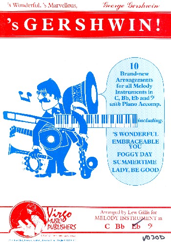 's Gershwin! 10 brand-new Arrangements  for instruments in Eb and piano  