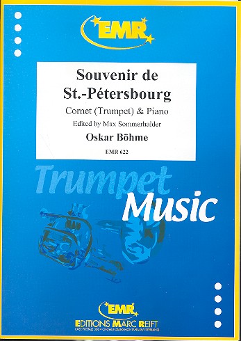 SOUVENIR DE ST.-PETERSBOURG POLKA  BRILLANTE POUR CORNET EN SI B ET PIANO  SOMMERHALDER, M., ED.