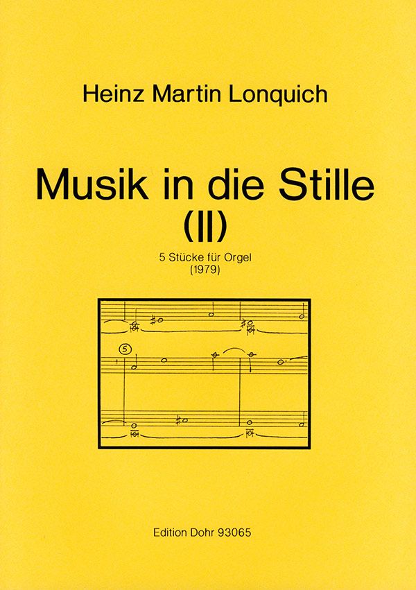 Musik in die Stille 2 5 Stücke  für Orgel  