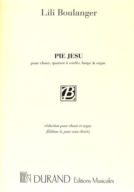 Pie Jesu pour soprano, quatuor  a cordes, harpe et orgue  reduction pour chant et orgue