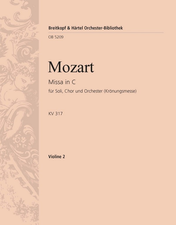 Missa C-Dur KV317 - Krönungsmesse&nbsp;&nbsp;für Soli, Chor und Orchester&nbsp;&nbsp;Violine 2