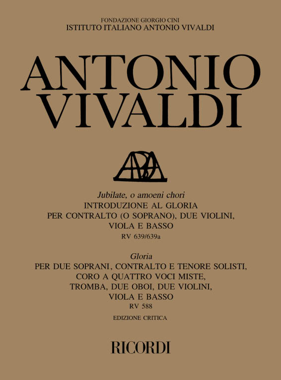 JUBILATE O AMOENI CHORI INTRODU-&nbsp;&nbsp;ZIONE AL GLORIA PER CORO ED ORCHESTRA&nbsp;&nbsp;PARTITURA (EDIZIONE CRITICA EN/IT)
