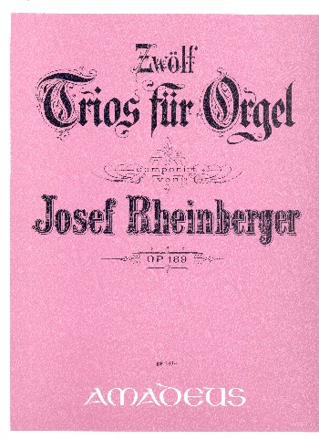 12 Trios op.189  für Orgel  
