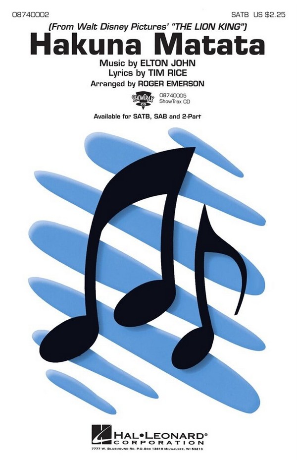 Hakuna Matata&nbsp;&nbsp;for mixed chorus and piano&nbsp;&nbsp;score (en)