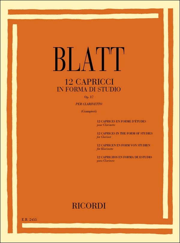 12 CAPRICCI OP.17 IN FORMA DI STUDIO  PER CLARINETTO  GIAMPIERI, A., REV.