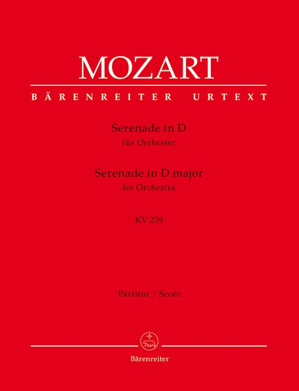 Serenade D-Dur KV239&nbsp;&nbsp;für Orchester&nbsp;&nbsp;Partitur