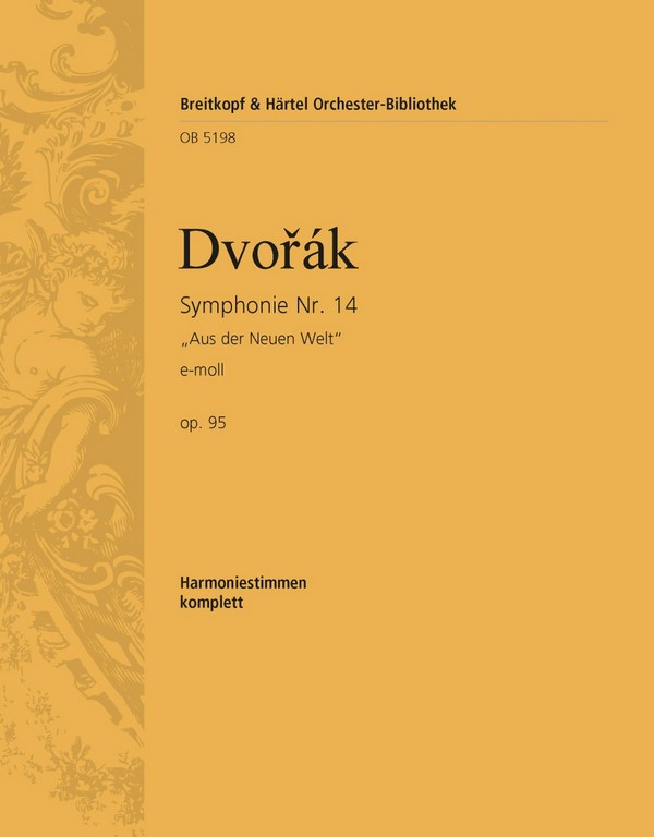 Sinfonie e-Moll Nr.9 op.95&nbsp;&nbsp;für Orchester&nbsp;&nbsp;Harmonie