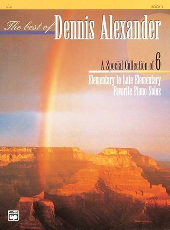 The Best of Dennis Alexander vol.1&nbsp;&nbsp;for piano&nbsp;&nbsp;