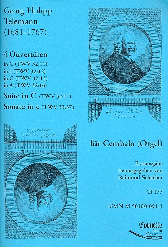 4 Ouvertüren, Suite C-Dur und Sonate e-Moll  für Cembalo (Orgel)  