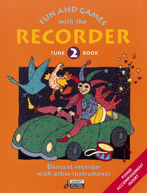 Fun and Games with the Recorder Tune book 2&nbsp;&nbsp;for 1-4 recorders and piano&nbsp;&nbsp;