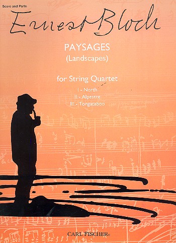 Paysages (landscapes)&nbsp;&nbsp;for string quartet&nbsp;&nbsp;score and parts
