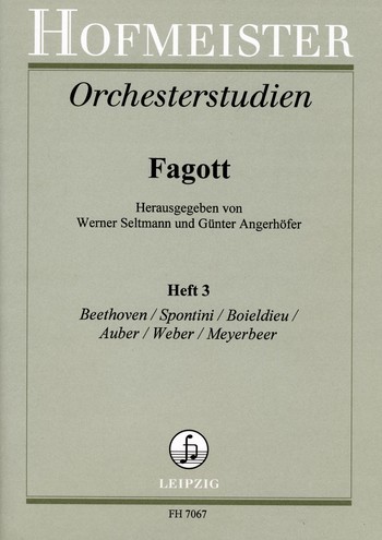 Orchesterstudien für Fagott Band 3&nbsp;&nbsp;Beethoven, Spontini, Boieldieu, Auber,&nbsp;&nbsp;Weber, Meyerbeer
