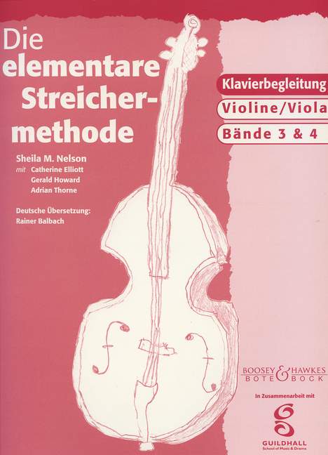 Die elementare Streichermethode&nbsp;&nbsp;Klavierbegleitung zu Violine/Viola Band 3+4&nbsp;&nbsp;