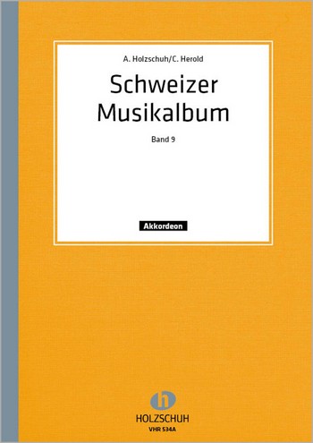 Schweizer Musikalbum Band 9 &nbsp;&nbsp;für Akkordeon (mit C- und B-Stimmen)&nbsp;&nbsp;