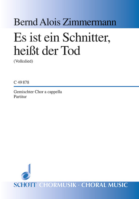 Es ist ein Schnitter, heisst der Tod  für gemischten Chor (SATB)  Chorpartitur