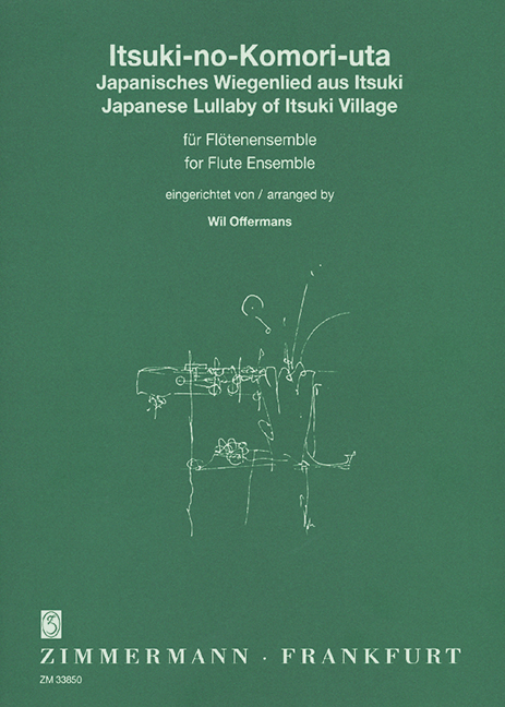 Itsuki-no-komori-uta Japanisches&nbsp;&nbsp;Wiegenlied aus Itsuki für Flöten-&nbsp;&nbsp;ensemble,  Partitur und Stimmen