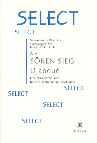 Djaboué - Eine afrikanische Suite  für 3 alternierende Blockflöten (ATB/SAT/ATB)  Partitur und Stimmen
