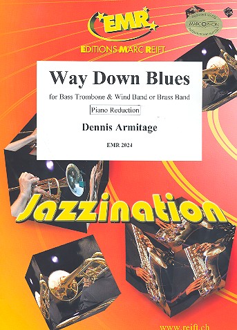 Way down Blues for bass trombone and&nbsp;&nbsp;wind or brass band for bass trombone&nbsp;&nbsp;and piano