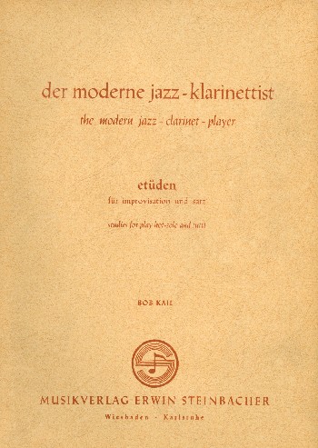 Der moderne Jazz-Klarinettist  Etüden für Improvisation und Satz  