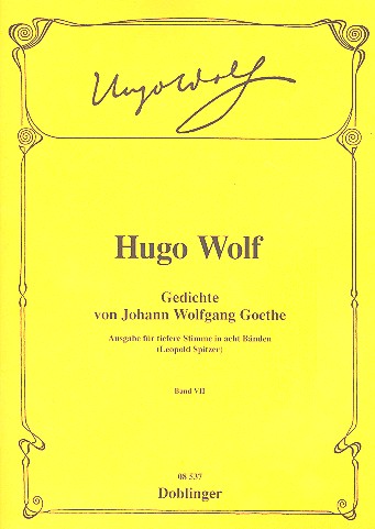 Gedichte von Johann Wolfgang von&nbsp;&nbsp;Goethe Band 7 für tiefere Singstimme&nbsp;&nbsp;und Klavier