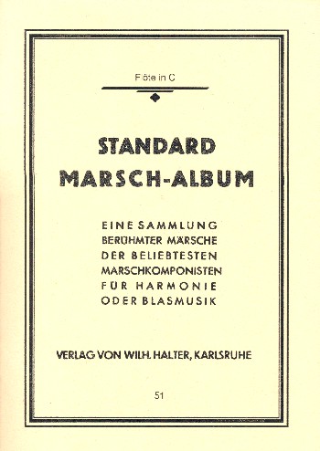 Standard-Marsch-Album&nbsp;&nbsp;für Blasorchester&nbsp;&nbsp;Flöte